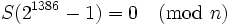 S (2^{1386}-1) = 0 \pmod n\,