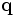 \mathbf{q}