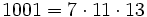 1001 = 7\cdot 11 \cdot 13