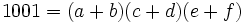 1001 = (a+b)(c+d)(e+f)\,