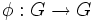 \phi:G\to G