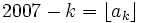 2007 - k = \lfloor a_{k} \rfloor