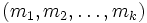 (m_{1},m_{2},\dots,m_{k})