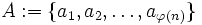 A&nbsp;:= \{a_{1},a_{2},\dots,a_{\varphi(n)}\}